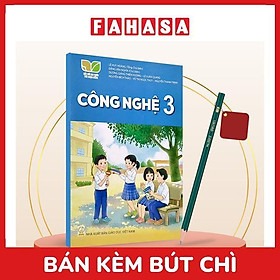 Sách Giáo Khoa Công Nghệ 3 (Kết Nối) (Chuẩn) - Kèm Bút Chì