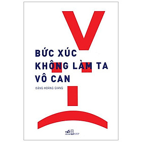Bức xúc không làm ta vô can