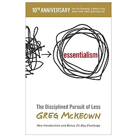 Sách ngoại văn: Essentialism - The Disciplined Pursuit Of Less