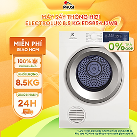 Máy sấy quần áo Electrolux 8.5 kg EDS854J3WB Trắng - Hàng chính hãng [Giao HCM/HN]