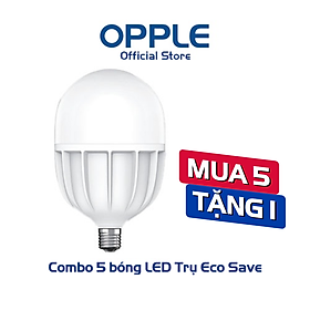 [COMBO MUA 5 TẶNG 1] Bóng OPPLE LED Bulb Trụ Eco Save E27-30W-6500K