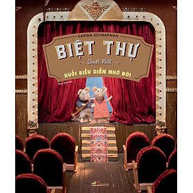 [Download Sách] Biệt Thự Chuột Nhắt - Buổi Biểu Diễn Nhớ Đời