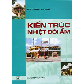 Kiến Trúc Nhiệt Đới Ẩm