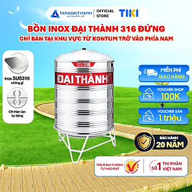 Mua Bồn nước inox Đại Thành Vigo SUS 316 Đứng 500L 1000L 1500L 2000L Chính hãng  Chỉ bán khu vực miền Nam  Bảo hành 20 năm