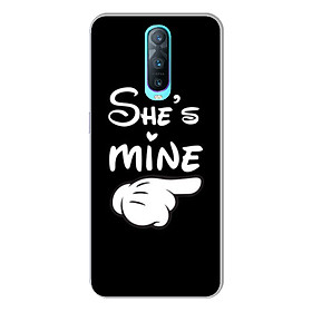 Ốp lưng dành cho điện thoại Oppo R17 Pro hình She'S Mine - Hàng chính hãng
