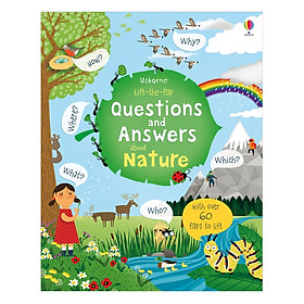 Sách tương tác tiếng Anh - Usborne Lift the Flap Questions and Answers about Nature