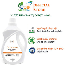 Nước rửa tay ECOCARE 4L tinh dầu thiên nhiên hữu cơ, nước rửa tay tạo bọt, không khô da tay