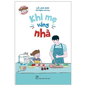 Khi Mẹ Vắng Nhà