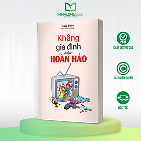 Sách: Không Gia Đình Nào Hoàn Hảo