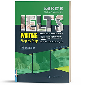 Combo IELTS MIKE - Ielts Reading and Ielts Writting Dành Cho Người Tự Học - Bản Quyền - Writing