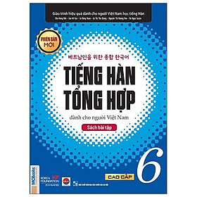 Sách Bài Tập Tiếng Hàn Tổng Hợp Cao Cấp 6