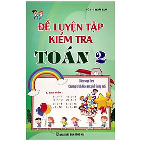 Đề luyện tập kiểm tra toán 2