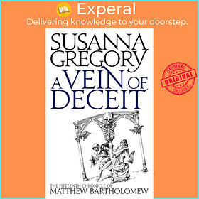 Sách - A Vein Of Deceit - The Fifteenth Chronicle of Matthew Bartholomew by Susanna Gregory (UK edition, paperback)