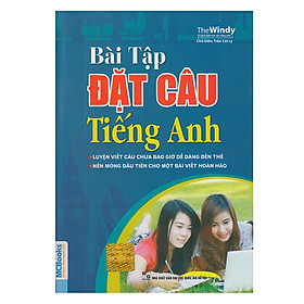 Nơi bán Bài Tập Đặt Câu Tiếng Anh (Tái Bản 2015) - Giá Từ -1đ