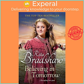 Sách - Believing in Tomorrow - An heart-warming saga from the top ten bestselle by Rita Bradshaw (UK edition, paperback)