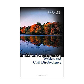 Collins Classics: Walden And Civil Disobedience