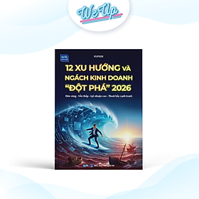 Sách 12 Xu Hướng & Ngách Kinh Doanh Đột Phá 2026