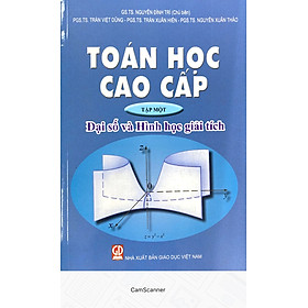 [Download Sách] Toán Học Cao Cấp Tập 1 - Đại Số và Hình Học Giải Tích 