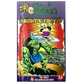 Cậu Bé Rồng Tập 53 - Dị Nhân Trong Kim Tử Tháp