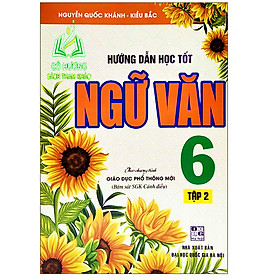 Hình ảnh Sách - Hướng Dẫn Học Tốt Ngữ Văn Lớp 6 - Tập 2 (Bám Sát SGK Cánh Diều) - HA