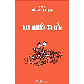 Hình ảnh Sách Khi Người Ta Lớn (Tái bản năm 2019)