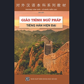 [Tải ebook] Giáo Trình Ngữ Pháp Tiếng Hán Hiện Đại PDF