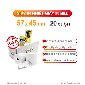 Mua  20 CUỘN  Giấy in nhiệt Giấy in bill VAYO Khổ 57 x 45 mm - In rõ nét - Lõi siêu nhỏ - Hàng chính hãng- 65gsm