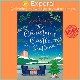 Sách - The Christmas Castle in Scotland by Julie Caplin (UK edition, paperback)