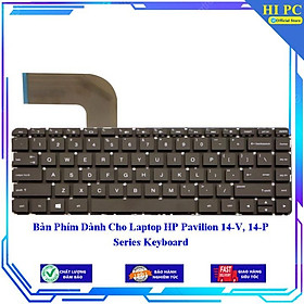 Bàn Phím Dành Cho Laptop HP Pavilion 14-V 14-P Series Keyboard - Hàng Nhập Khẩu mới 100%