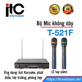 Mua Bộ 2 Mic cầm tay cho hội trường  karaoke  hát hò  phòng họp. Tiếng cực tốt. ITC: T-521F