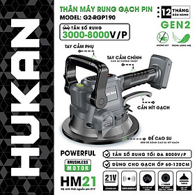 MÁY RUNG GẠCH PIN 190MM G2-RGP190 HUKAN -HÀNG CHÍNH HÃNG