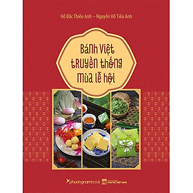 Hình ảnh Sách Bánh Việt Truyền Thống Mùa Lễ Hội (Bìa cứng)