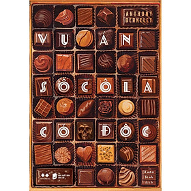 Vụ Án Sô Cô La Có Độc - AZ Việt Nam - AZ Việt Nam