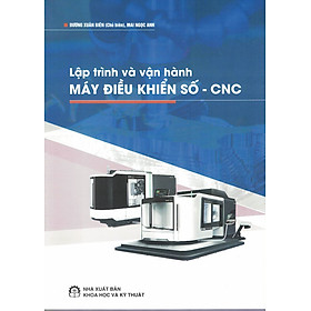  Lập Trình Và Vận Hành Máy Điều Khiển Số - CNC