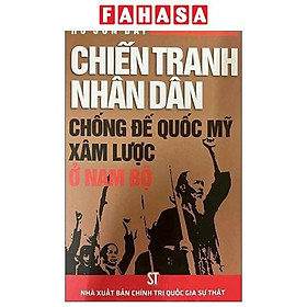 Chiến Tranh Nhân Dân Chống Đế Quốc Mỹ Xâm Lược Ở Nam Bộ - Dan Strutzel