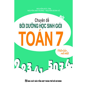 Chuyên Đề Bồi Dưỡng Học Sinh Giỏi Toán 7