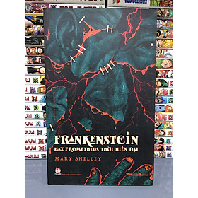 Frankenstein - hay prometheus thời hiện đại