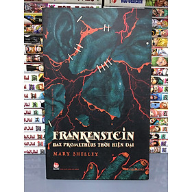 FRANKENSTEIN - HAY PROMETHEUS THỜI HIỆN ĐẠI