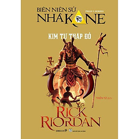 Ảnh bìa Series Biên Niên Sử Nhà Kane - Phần 1: Kim Tự Tháp Đỏ (Tái Bản 2014)