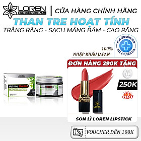 Bột đánh trắng răng Than Hoạt Tính Loren White Smile giúp làm trắng răng sạch mảng bám và cao răng hiệu quả 50g