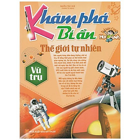 Khám phá bí ẩn thế giới tự nhiên - vũ trụ