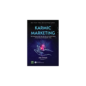 Sách Marketing - Bán Hàng :  Karmic Marketing - Vận Dụng Quy Luật Hâp Dẫn Thu Hút Khách Hàng