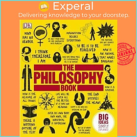 Sách - The Philosophy Book : Big Ideas Simply Explained by DK (UK edition, hardcover)