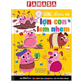 Sách Tương Tác Thông Minh - Đừng Chạm Vào Lợn Con Lem Nhem