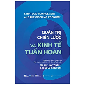 Quản trị chiến lược và kinh tế tuần hoàn - Bản Quyền