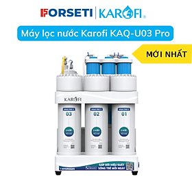 Máy lọc nước RO Karofi KAQ-U03 Pro, công nghệ Smax, bảo hành 36 tháng, hàng chính hãng