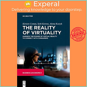 Hình ảnh Sách - The Reality of Virtuality : Harness the Power of Virtual Reality to Connect with Con by Kirsten Cowan (paperback)