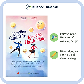 Hình ảnh Sách Làm Bạn Cảm Xúc Làm Chủ Hạnh Phúc