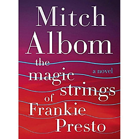 The Magic Strings of Frankie Presto M