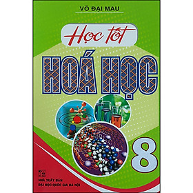 Nơi bán Học Tốt Hoá Học 8 - Giá Từ -1đ